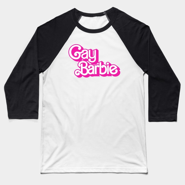 Gay Barbie Logo Barbie The Movie Style Baseball T-Shirt by Sparkle Star Store